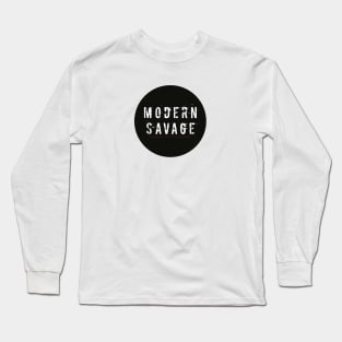 Modern Savage Long Sleeve T-Shirt